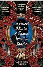 The Secret Diaries of Charles Ignatius Sancho