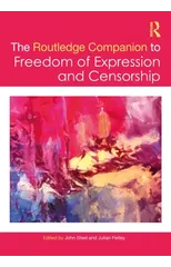 The Routledge Companion to Freedom of Expression and Censorship