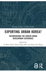 Exporting Urban Korea?