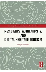 Resilience, Authenticity and Digital Heritage Tourism