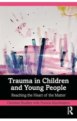 Trauma in Children and Young People