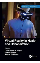 Virtual Reality in Health and Rehabilitation