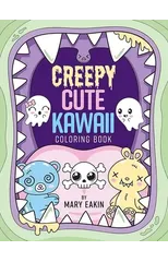 Creepy Cute Kawaii Coloring Book