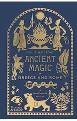 Ancient Magic in Greece and Rome