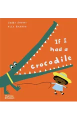 If I had a crocodile