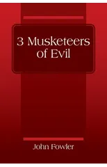 3 Musketeers of Evil