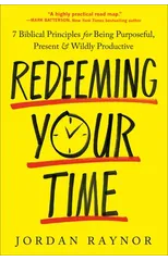 Redeeming Your Time