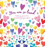 You Are So Loved
