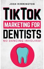TikTok Marketing For Dentists