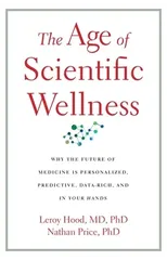 The Age of Scientific Wellness