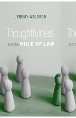 Thoughtfulness and the Rule of Law