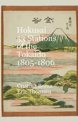 Hokusai 53 Stations of the Tokaido 1805-1806