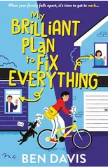My Brilliant Plan to Fix Everything