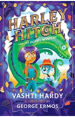Harley Hitch and the Fossil Mystery