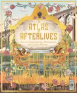 Atlas of Afterlives