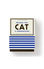 Because This Cat Is Embarrassing - Pet Shame/Praise Deck