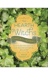 The Hearth Witch's Garden Herbal