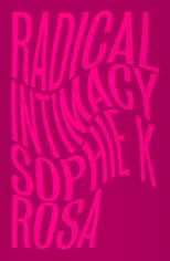 Radical Intimacy