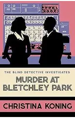 Murder at Bletchley Park