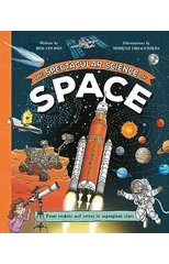 The Spectacular Science of Space