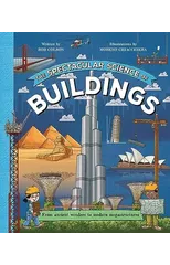 The Spectacular Science of Buildings