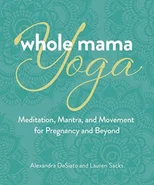 Whole Mama Yoga