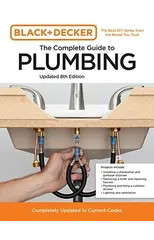 Black and Decker The Complete Guide to Plumbing Updated 8th Edition