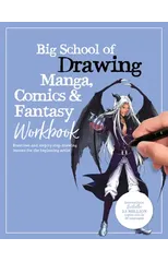 Big School of Drawing Manga, Comics & Fantasy Workbook