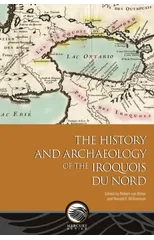 The History and Archaeology of the Iroquois du Nord