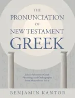 The Pronunciation of New Testament Greek
