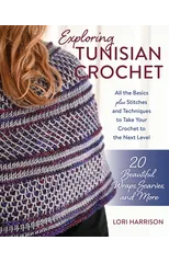 Exploring Tunisian Crochet