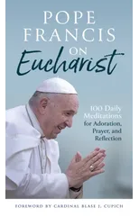 Pope Francis on Eucharist