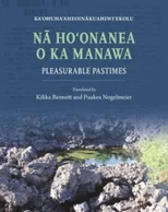 Na Ho?onanea O Ka Manawa
