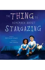 The Thing to Remember about Stargazing