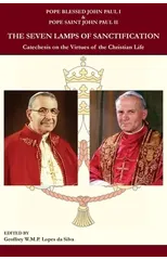 The Seven Lamps of Sanctification