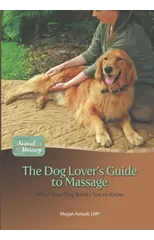 The Dog Lover's Guide to Massage