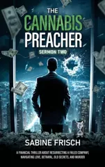 The Cannabis Preacher - Sermon Two