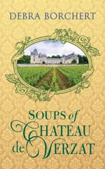 Soups of Chateau de Verzat