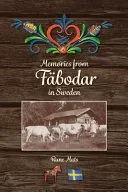 Memories from Fabodar in Sweden