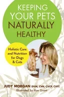 Keeping Your Pets Naturally Healthy