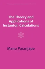 The Theory and Applications of Instanton Calculations