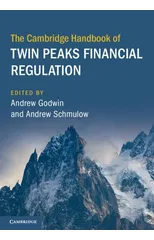The Cambridge Handbook of Twin Peaks Financial Regulation