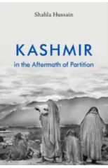 Kashmir in the Aftermath of Partition