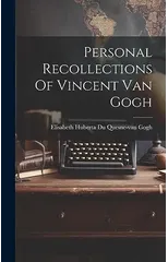 Personal Recollections Of Vincent Van Gogh