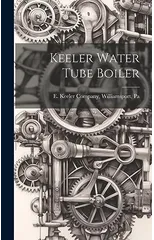 Keeler Water Tube Boiler
