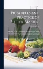 Principles and Practice of Butter-Making