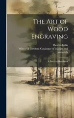 The Art of Wood Engraving