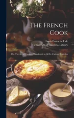 The French Cook [electronic Resource]