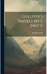 Gulliver's Travels [by J. Swift]