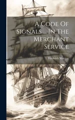 A Code Of Signals ... In The Merchant Service